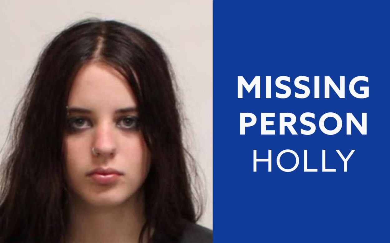 Police are appealing for public assistance as they search for missing teenager Holly.